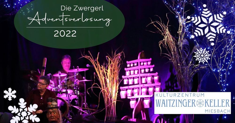 Zwergerl Adventsverlosung Waitzinger Keller