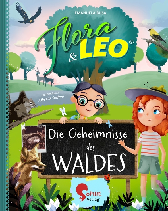 Flora &amp; Leo: Die Geheimnisse des Waldes