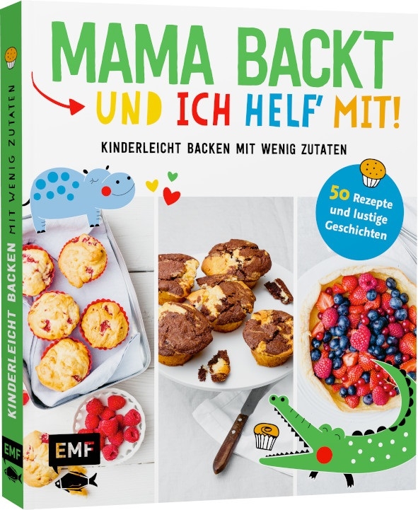 Mama backt, und ich helf' mit!