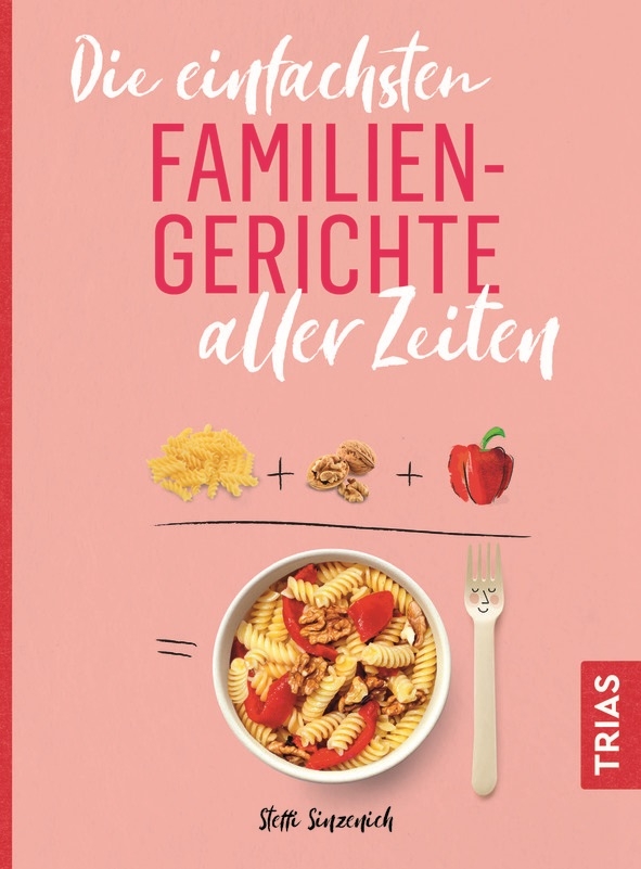 Die einfachsten Familiengerichte aller Zeiten