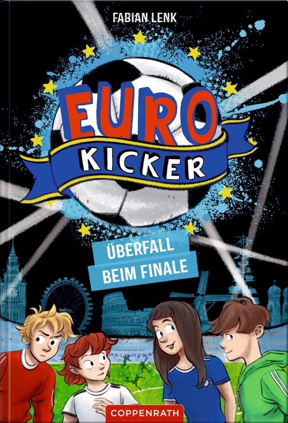 Die Euro-Kicker, Band 2: Überfall im Halbfinale